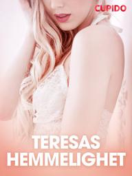 Icon image Teresas hemmelighet - erotiske noveller