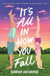 Icon image It's All in How You Fall