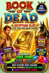 Icon image Book of Dead: The High-Volatility Egyptian Slot That Took Over Online Casinos: Why Players Keep Chasing Expanding Symbols, Massive Free Spins & Rare Explosive Wins