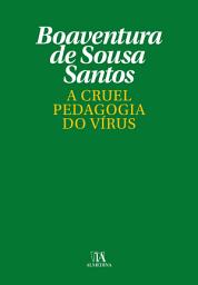 Icon image A Cruel Pedagogia do Vírus