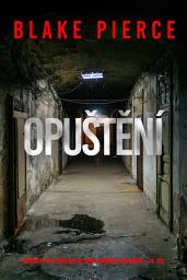 Icon image Opuštění (napínavý FBI thriller ze série Morgan Crossová – 14. díl)