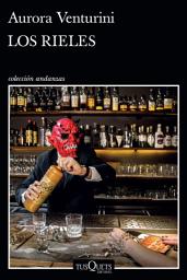 Icon image Los rieles