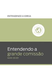 Icon image Entendendo a Grande Comissão