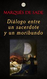 Icon image Diálogo Entre un Sacerdote y un Moribundo
