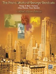 Icon image Porgy and Bess™ Fantasy for Two Pianos: Advanced Piano Duet