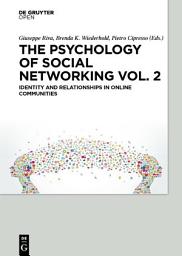 Icon image The Psychology of Social Networking Vol.2: Identity and Relationships in Online Communities
