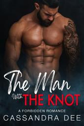 Icon image The Man with the Knot: A Forbidden Anatomy Holiday Romance