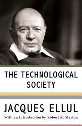 Icon image The Technological Society