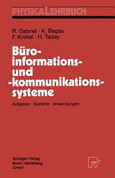 Icon image Büroinformations- und -kommunikationssysteme: Aufgaben, Systeme, Anwendungen