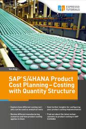 Icon image SAP S/4HANA Product Cost Planning – Costing with Quantity Structure