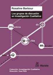 Icon image Los grupos de discusión en Investigación Cualitativa