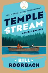 Icon image Temple Stream: A Rural Odyssey