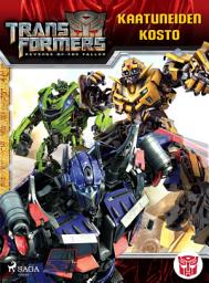 Icon image Transformers - Kaatuneiden kosto: Nide 2