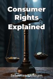 Icon image Consumer Rights Explained