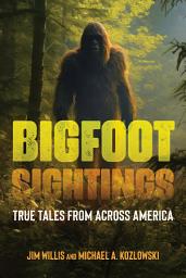 Icon image Bigfoot Sightings: True Encounters