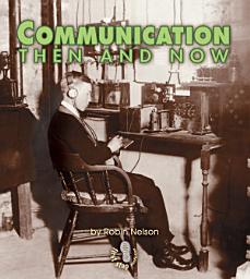 Icon image Communication Then and Now