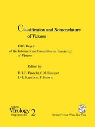 Icon image Classification and Nomenclature of Viruses: Fifth Report of the International Committee on Taxonomy of Viruses. Virology Division of the International Union of Microbiological Societies