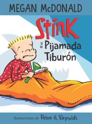 Icon image Stink 9 - Stink y la pijamada tiburón
