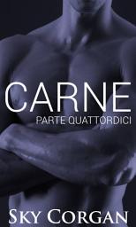 Icon image Carne: Parte Quattordici