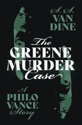 Icon image The Greene Murder Case