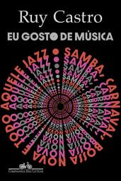 Icon image Eu gosto de música: Samba, Carnaval, bossa nova e todo aquele jazz