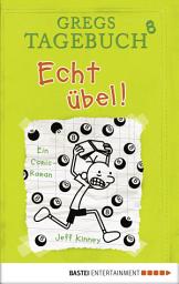 Icon image Gregs Tagebuch 8 - Echt übel!