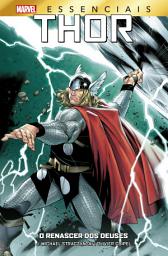 Icon image Thor: O Renascer dos Deuses: Marvel Essenciais