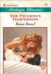Icon image The Tycoon's Temptation