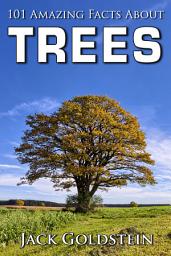 Icon image 101 Amazing Facts about Trees