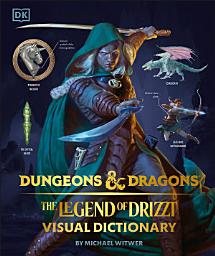 Icon image Dungeons and Dragons The Legend of Drizzt Visual Dictionary