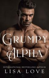 Icon image Grumpy Alpha: MPREG Gay Shifter Erotic Romance