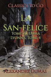 Icon image La San-felice: Restored Classics to Go Edition
