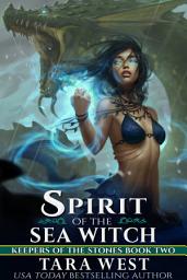 Icon image Spirit of the Sea Witch: Complete YA Epic Fantasy Series