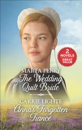 Icon image The Wedding Quilt Bride and Anna's Forgotten Fiancé