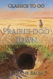 Icon image Prairie-dog Town: Restored Classics to Go Edition