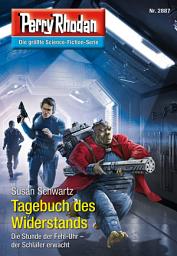 Icon image Perry Rhodan 2887: Tagebuch des Widerstands: Perry Rhodan-Zyklus "Sternengruft"