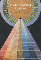 Icon image Plato's Moral Realism