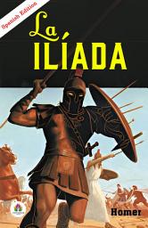 Icon image La Ilíada: Most Demanding Best Seller Book 'La Ilíada'