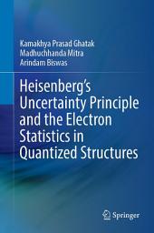Icon image Heisenberg’s Uncertainty Principle and the Electron Statistics in Quantized Structures