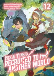 Icon image Isekai Tensei: Recruited to Another World (Manga)