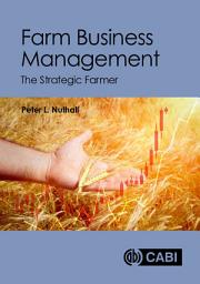 Icon image Farm Business Management: The Strategic Farmer
