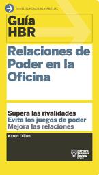 Icon image Guía HBR: Relaciones de Poder en la Oficina