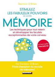 Icon image Stimulez les fabuleux pouvoirs de votre mémoire