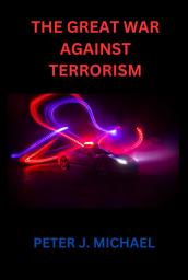 Icon image The Great War Against Terrorism