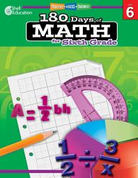Icon image 180 Days®: Math for Sixth Grade: Practice, Assess, Diagnose