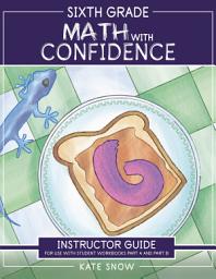 Icon image Sixth Grade Math with Confidence Instructor Guide
