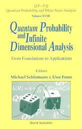 Icon image Quantum Probability and Infinite Dimensional Analysis