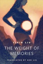 Icon image The Weight of Memories: A Tor.com Original