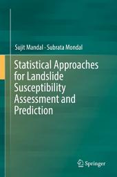 Icon image Statistical Approaches for Landslide Susceptibility Assessment and Prediction