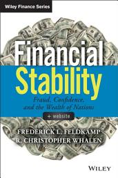 Icon image Financial Stability: Fraud, Confidence and the Wealth of Nations